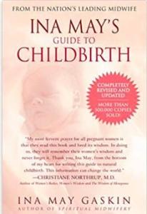 Ina May's Guide to Childbirth book cover is shown as a pregnancy must haves for mom.