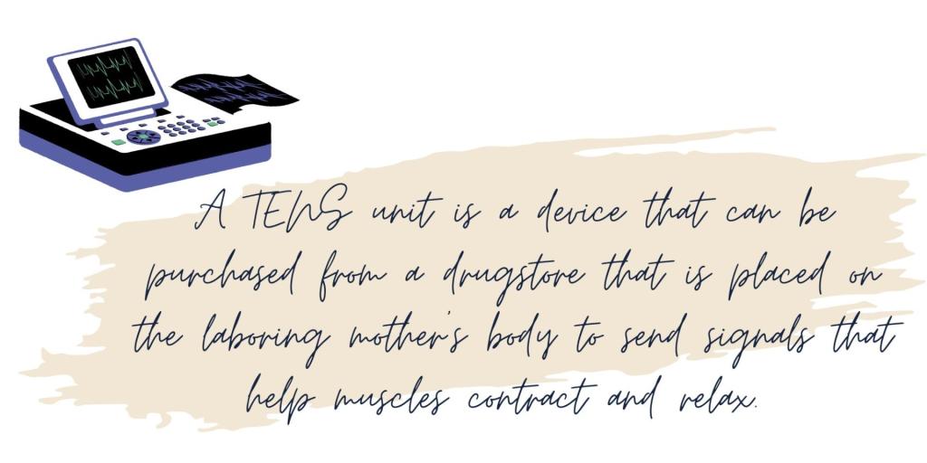 A TENS Unit is shown as a method of natural pain relief in childbirth.